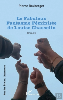 Bertrand.pt - Le Fabuleux Fantasme Féministe De Louise Chasselin