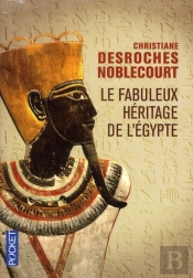 Le Fabuleux Heritage De L'Egypte