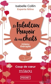 Le Fabuleux Pouvoir De Nos Chats