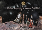 Le Fabuleux Voyage De Monsieur Nostoc
