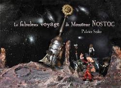 Bertrand.pt - Le Fabuleux Voyage De Monsieur Nostoc