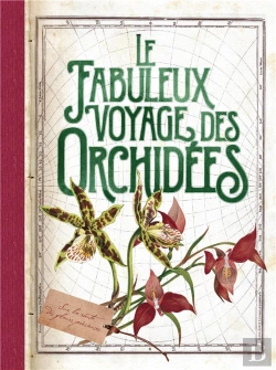 Bertrand.pt - Le Fabuleux Voyage Des Orchidees