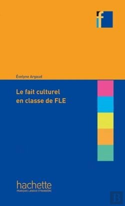 Bertrand.pt - Le Fait Culturel En Classe De Fle