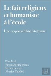 Le Fait Religieux  Et Humaniste À L'École : Une Responsabilité Citoyenne