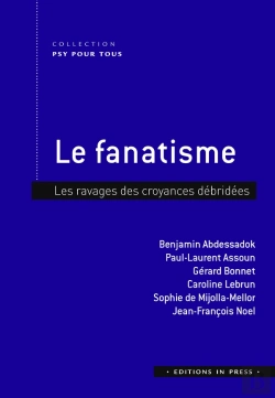 Bertrand.pt - Le Fanatisme : Les Ravages Des Croyances Débridées