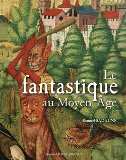 Bertrand.pt - Le Fantastique Au Moyen-Âge