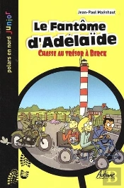 Le Fantôme D'Adelaide : Chasse Au Trésor À Berck