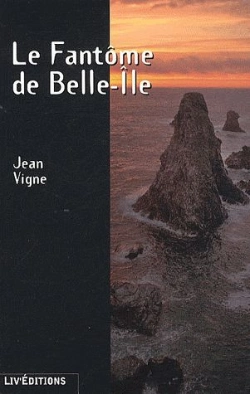 Bertrand.pt - Le Fantôme De Belle-Ile
