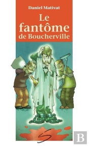 Le Fantome De Boucherville