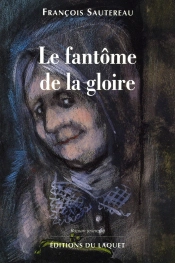 Le Fantôme De La Gloire