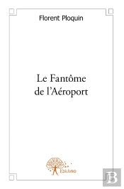 Le Fantôme De L'Aéroport