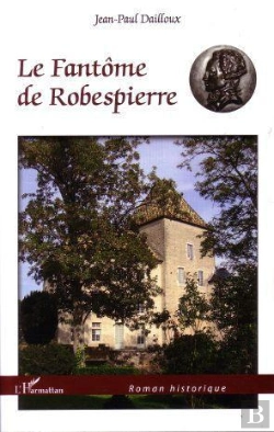 Bertrand.pt - Le Fantôme De Robespierre