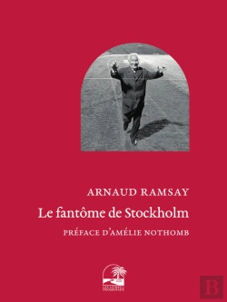 Bertrand.pt - Le Fantôme De Stockholm