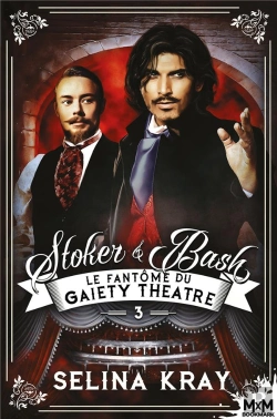 Bertrand.pt - Le Fantôme Du Gaiety Theatre : Stoker & Bash, T3