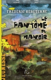 Le Fantôme Du Manoir