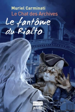Bertrand.pt - Le Fantome Du Rialto T.2 Le Chat Des Archives