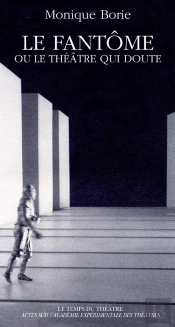 Le Fantome Ou Le Theatre Qui Doute