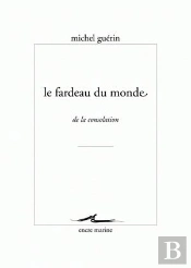 Le Fardeau Du Monde (De La Consolation)