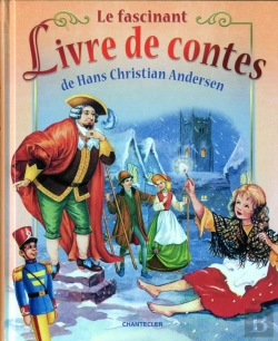 Bertrand.pt - Le Fascinant Livre De Contes De Hans Christian Andersen