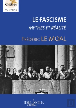 Bertrand.pt - Le Fascisme : Mythes Et Réalité