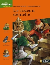 Le Faucon Déniché