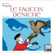 Le Faucon Déniché