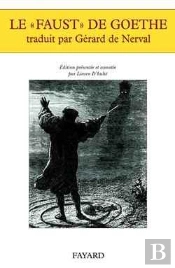 Le Faust De Goethe Traduit Par Gerard De Nerval