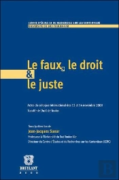 Le Faux, Le Droit Et Le Juste