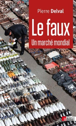Bertrand.pt - Le Faux ; Un Marché Mondial