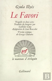 Le Favori - Tragedie En Deux Actes