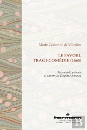 Le Favori, Tragi-Comédie (1665)