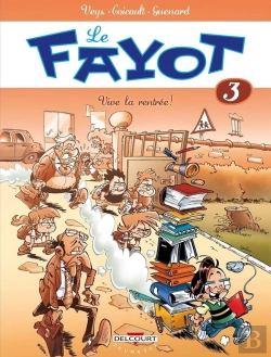 Bertrand.pt - Le Fayot Tome 3 ; Vive La Rentrée !