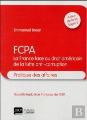 Le Fcpa Et Les Autres Legislations Anticorruption D'Effet Extraterritorial