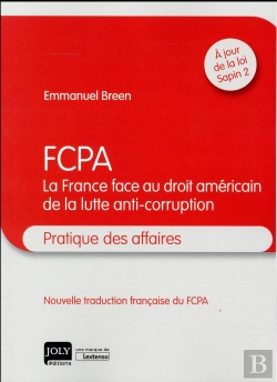Bertrand.pt - Le Fcpa Et Les Autres Legislations Anticorruption D'Effet Extraterritorial