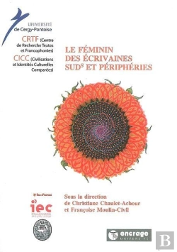 Bertrand.pt - Le Feminin Des Écrivaines : Suds Et Peripheries
