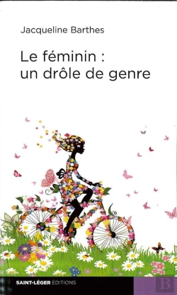 Bertrand.pt - Le Féminin ; Un Drôle De Genre