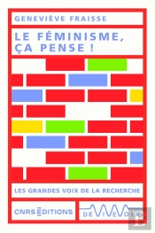 Le Féminisme, Ça Pense !