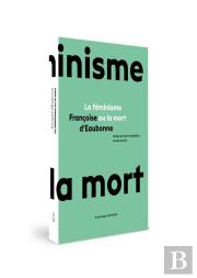 Le Féminisme Ou La Mort