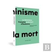 Le Féminisme Ou La Mort
