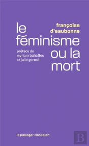 Le Féminisme Ou La Mort