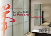 Le Feng Shui Ca Marche !