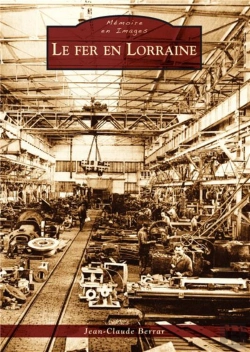 Bertrand.pt - Le Fer En Lorraine