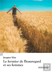 Le Fermier De Beauregard Et Ses Femmes