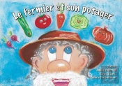 Le Fermier Et Son Potager