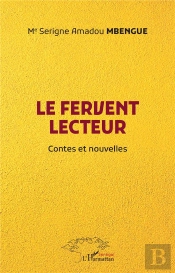 Le Fervent Lecteur : Contes Et Nouvelles