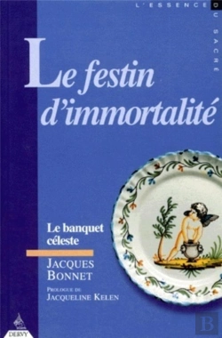 Bertrand.pt - Le Festin D'Immortalite Ou Le Banquet Celeste