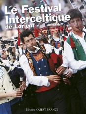 Le Festival Interceltique De Lorient