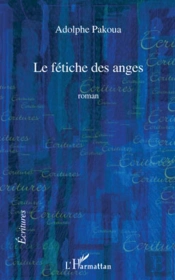 Le Fétiche Des Anges
