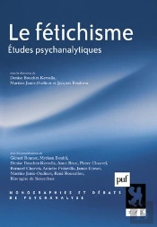 Le Fétichisme ; Études Psychanalytiques