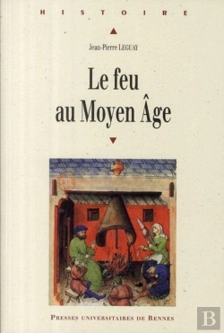 Bertrand.pt - Le Feu Au Moyen Age